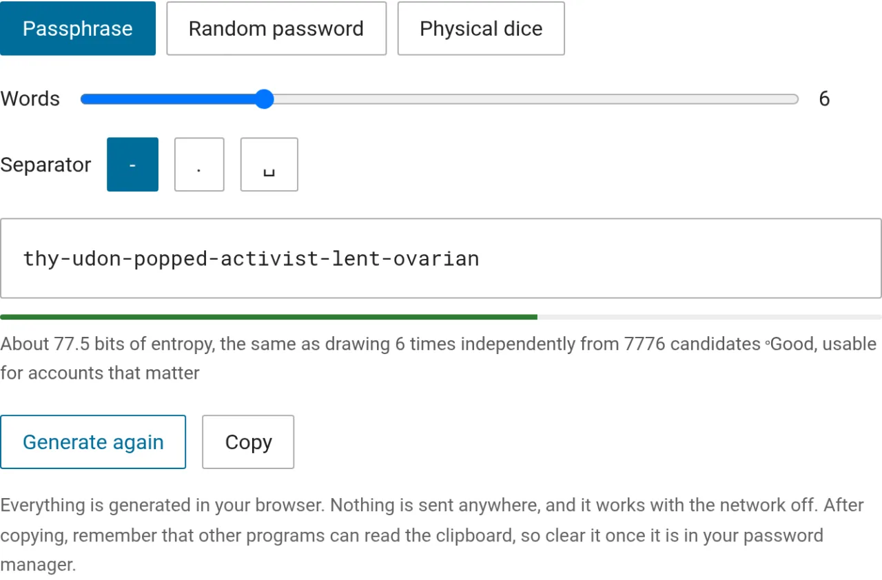 The passphrase generator with a six-word passphrase, showing about 77.5 bits of entropy and marking it strong enough for important accounts